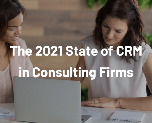 Download Now | The 2021 State of CRM in Consulting Firms