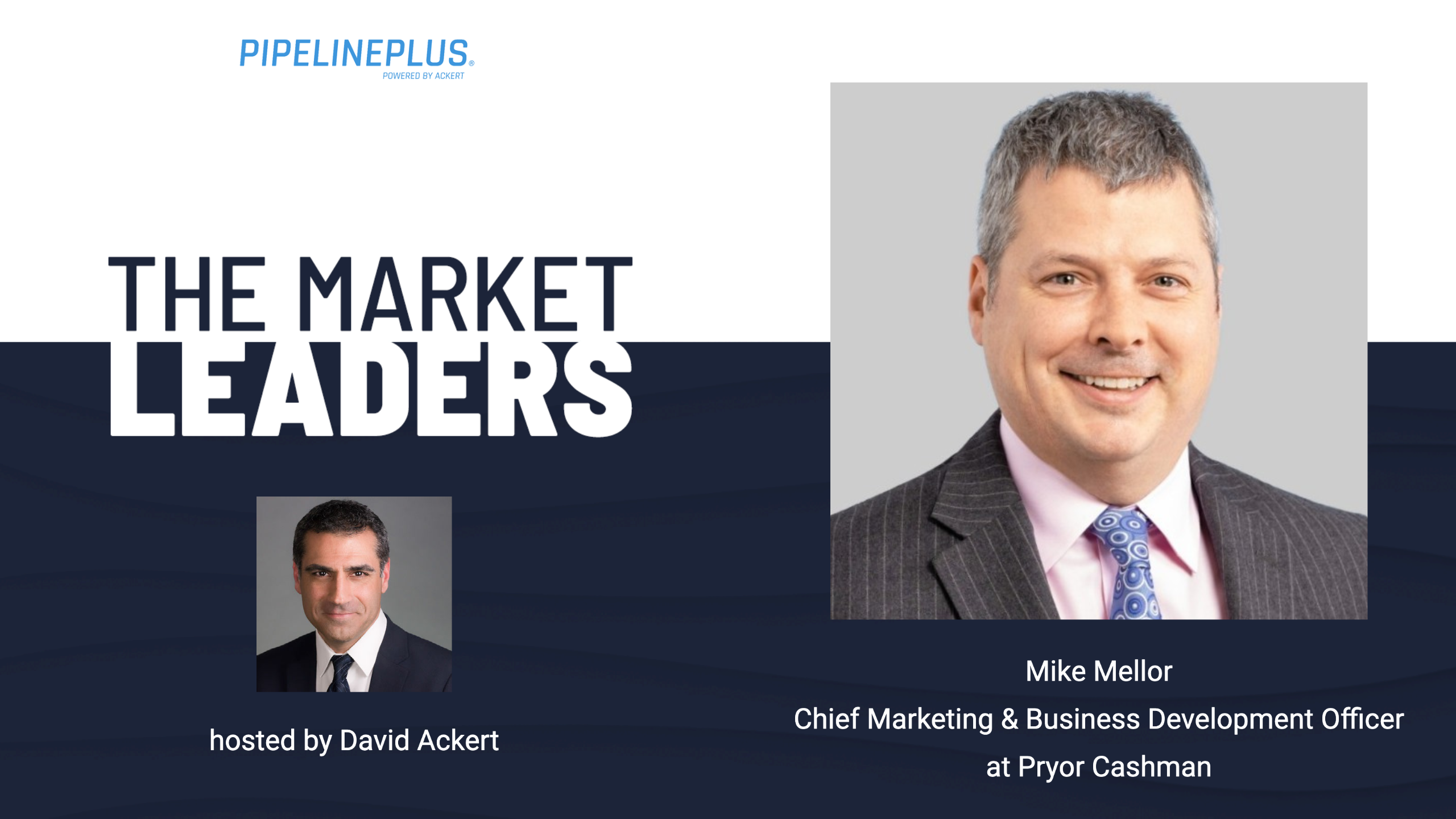 “A Go-to-Market Strategy by Industry” with Mike Mellor | PipelinePlus